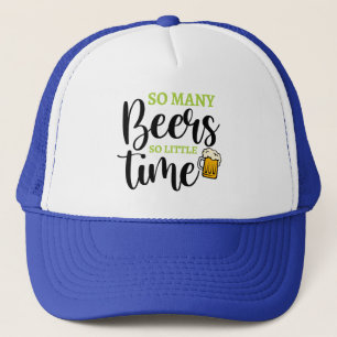 Zoveel bieren zo weinig tijd trucker pet
