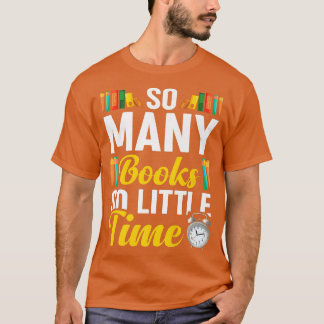 Zoveel boeken met boekenhandworm Bookaholic Reader T-shirt