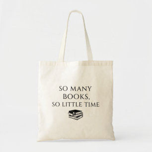Zoveel boeken, zo weinig tijd – citaat van boeklie tote bag