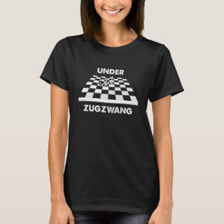 Zugzwang Chess Position For Chess Players T-shirt