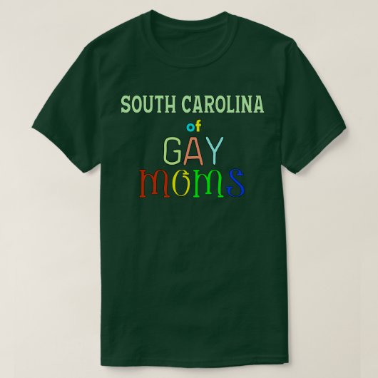 zuid-olina van gay moeders t-shirt (Design voorkant)