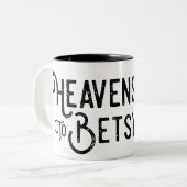 Zuidelijke Gezegden Heaven naar Betsy Coffee Mok (Voorkant links)