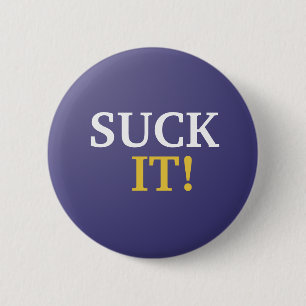 Zuig het! Button