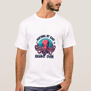 Zuig het op! Bekentenissen van een Grumpy Octopus T-shirt