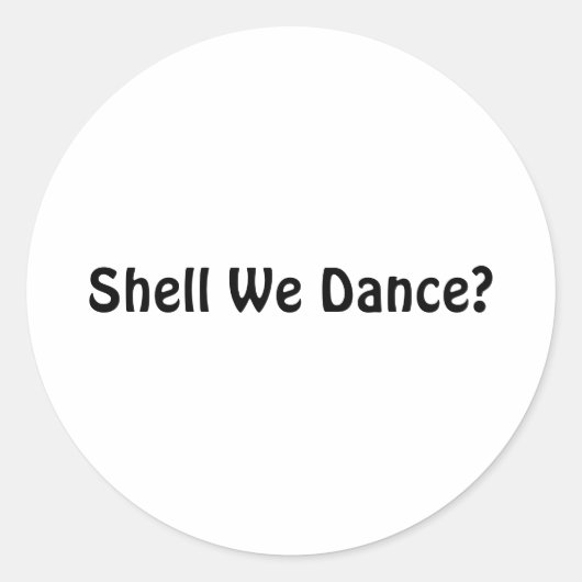 Zullen we dansen? ronde sticker (Voorkant)