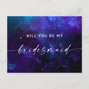Zult U Mijn Bruidsmeisje Zijn. Galaxy Kosmische Na Briefkaart