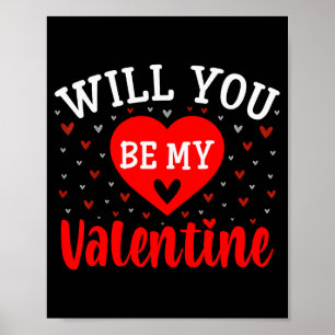Zult u mijn Valentijn zijn - Liefdeshart Gelukkig Poster