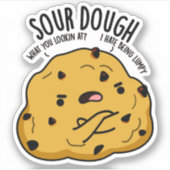 Zure deeg Funny Baking Pun Sticker (Voorkant)