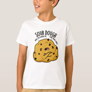 Zure deeg Funny Baking Pun T-shirt