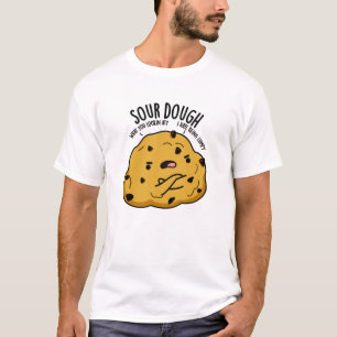 Zure deeg Funny Baking Pun T-shirt