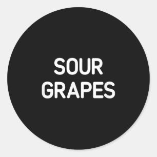 Zure druiven, grappig, grappen, sarcastisch ronde sticker
