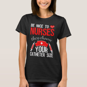 Zurse Pride Snarky Nurse Merchandise Nursing Cath T-shirt