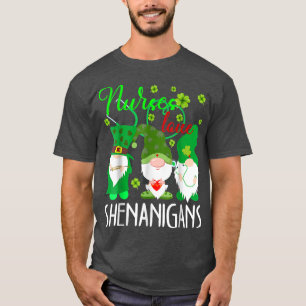 Zurses Love Shenanigans Funny Gnomes Nurse St Patr T-shirt