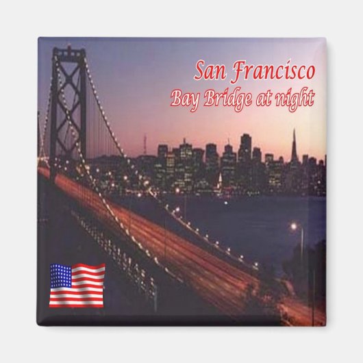 zUS081 SAN FRANCISCO, Bay Bridge at Night, Fridge Magneet (Voorkant)