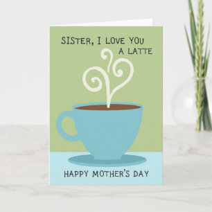 Zus Latte Liefde Moeders Dag Kaart