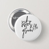 Zus van de bruidegom Button (Voorkant /achterkant)