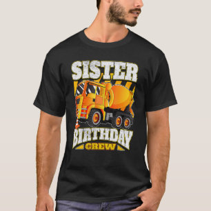 Zuster Birthday Crew Cement Mixer Truck Birthday T-shirt