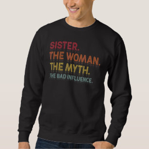 Zuster de vrouw de mythe de slechte invloed Vintag Trui