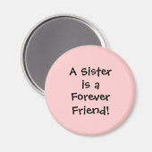 zuster; Forever Friend Magneet (Voorkant / Achterkant)