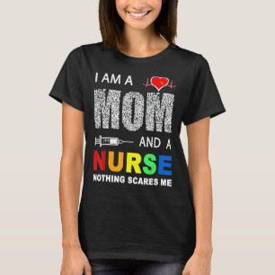 Zuster ik ben een moeder en een verpleegster... ni t-shirt
