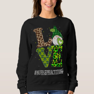 Zuster Practitioner Love St Patricks Day Gnome Leo Trui