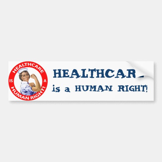 Zuster Rosie zegt: "Gezondheidszorg is een mensenr Bumpersticker (Voorkant)