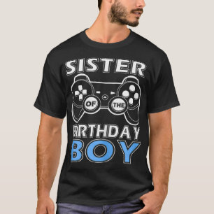 Zuster van Birthday Boy Video Game Outfit Gamer Pa T-shirt
