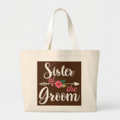 Zuster van de bachelorpartij Sis Groom Grote Tote Bag (Voorkant)