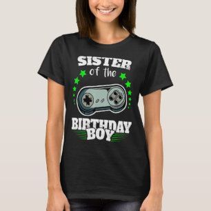 Zuster van de Birthday Boy Video Game Birthday T-shirt