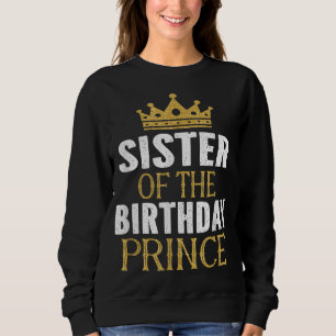 Zuster van de Birthday Prince Boys Bday Gift Trui