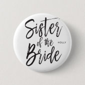 Zuster van de Bride | Aangepaste bruiloft in Scrip Ronde Button 5,7 Cm (Voorkant)