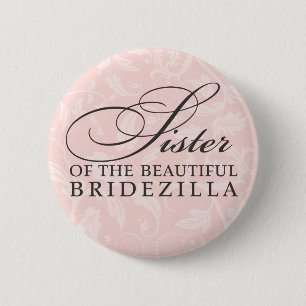 Zuster van de Bride/Bridezilla Ronde Button 5,7 Cm