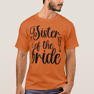Zuster van de bride die weduwschap voor bachelore  t-shirt