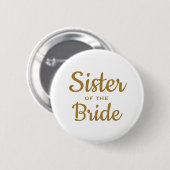 Zuster van de Bride Wedding Custom Button (Voorkant /achterkant)