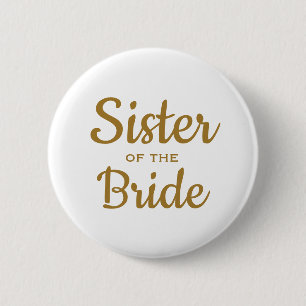Zuster van de Bride Wedding Custom Button