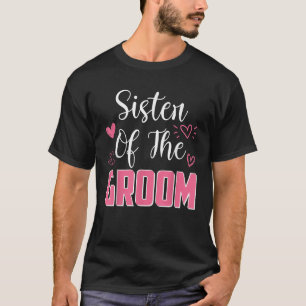 ZUSTER Van De Bruidegom Familie Bruiloft Partij Ec T-shirt