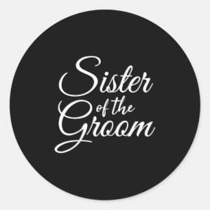 Zuster van de bruidegom vrouwen & Kinder Ronde Sticker