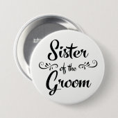 Zuster van de Groom Wedding Rehearsal Dinner Ronde Button 7,6 Cm (Voorkant /achterkant)