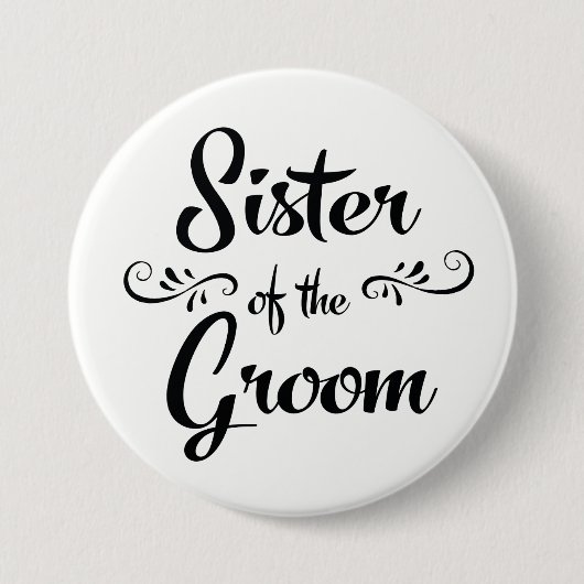 Zuster van de Groom Wedding Rehearsal Dinner Ronde Button 7,6 Cm (Voorkant)