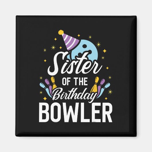 Zuster van de marthday Bowler Bowling Party Matchi Magneet (Voorkant)