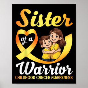 Zuster van een Strijder Kinderkanker Bewustzijn Br Poster