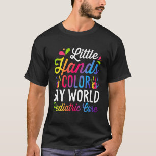 Zuster Ziekenhuis - Kleur van kleine handen Mijn W T-shirt