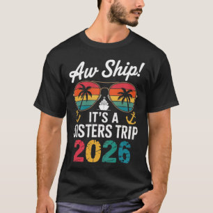 Zusters Cruise Reis 2026 Vakantie Reis Matching Wo T-shirt