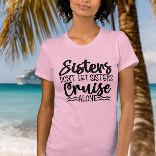 Zusters laten zussen niet alleen varen t-shirt