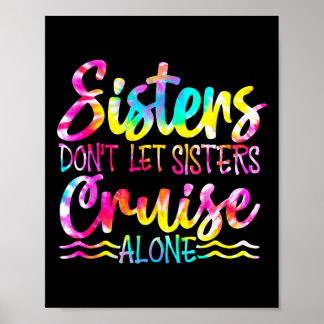 Zusters laten zusters niet alleen op cruise Famili Poster