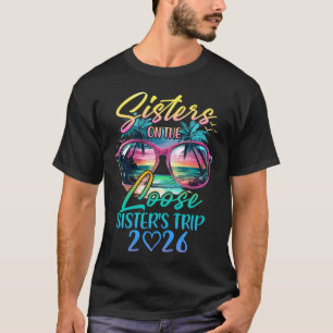 Zusters Op Losse Grond Zusters Trip 2026 Grappige T-shirt