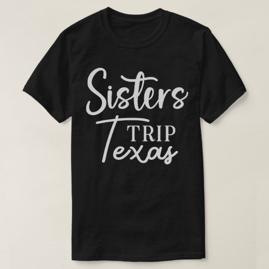 Zusters Trip Texas T-shirt (Design voorkant)