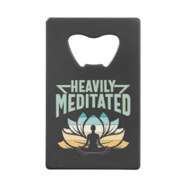 Zwaar geMediteerd - Yoga Kredietkaart Flessenopener