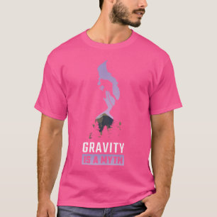 Zwaartekracht Is Een Mythe Rotsbeklimmen T-shirt