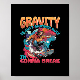 Zwaartekracht is gewoon een andere regel die ik ga poster